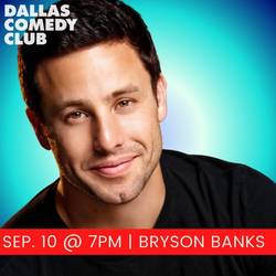 Dallas Comedy Club Presents: Bryson Banks