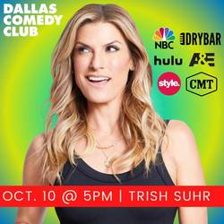 Dallas Comedy Club Presents: Trish Suhr