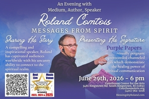 ROLAND COMTOIS – Messages from Spirit 6/29/26 MON 6PM