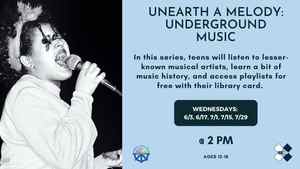 Unearth A Melody: Underground Music