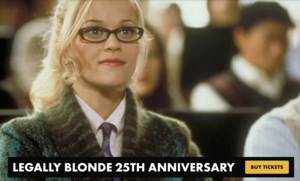 LEGALLY BLONDE 25TH ANNIVERSARY
