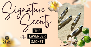 Signature Scents: Perfume Making