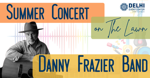 Concert on The Lawn ft. Danny Frazier Band