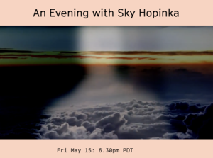 An Evening with Sky Hopinka