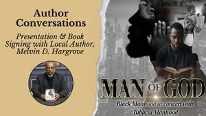 Author Conversation: Presentation & Book Signing with Melvin D. Hargrove
