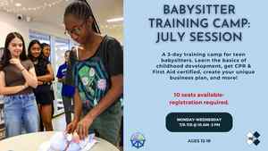 Babysitters Training Camp: July Session (Registration Required)
