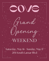 COVE Grand Opening Weekend