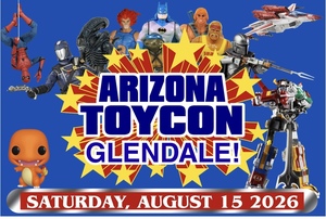 AZ Toy Con Glendale Toy Show