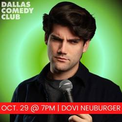 Dallas Comedy Club Presents: Dovi Neuburger