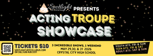 Acting Troupe Showcase