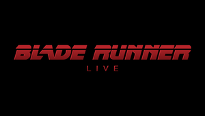Blade Runner Live
