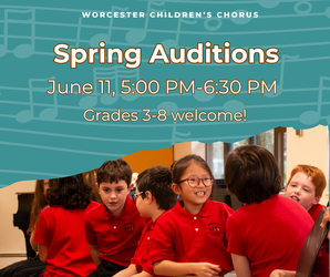 Worcester Children's Chorus Auditions