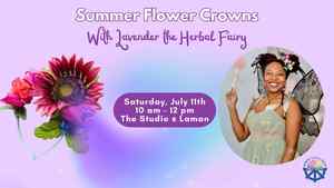 Summer Flower Crowns With The Lavender Herbal Fairy