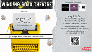 "Eight 10's in Tucson" A 10-Minute Play Festival