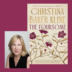 The Foursome: An Evening with Christina Baker Kline