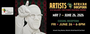 Artists of the African Diaspora – Closing Reception & Artists Talk