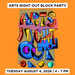 Arts Night Out Block Party