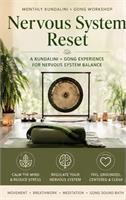 Monthly Kundalini + Gong Workshop: Nervous System Reset