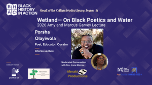 Wetland— On Black Poetics and Water presented by Porsha Olayiwola