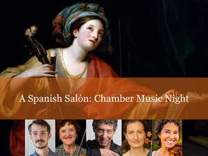 Bright Cecilia: The Power of Harmony · Concert 4: A Spanish Salón