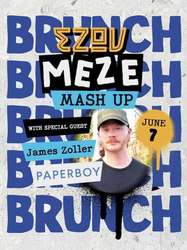 Meze Mash-up: Brunch Edition Ezov x Paperboy