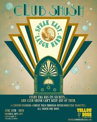 Club Shush: Speak Easy. Laugh Hard.