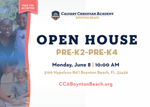 Calvary Christian Academy Boynton Beach Open House