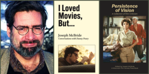 Film Historian Joseph McBride: I Loved Movies, But...