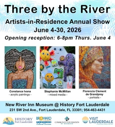 History Fort Lauderdale’s “Three by the River” Artists Opening Reception