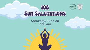 108 Sun Salutations Yoga at Kerby's Nursery on June 20, 2026