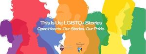 This Is Us: LGBTQ+ Stories