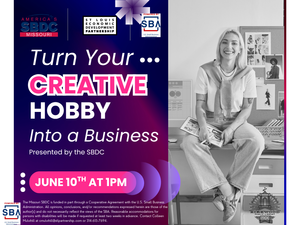 Turn Your Creative Hobby Into a Business presented with the SBDC