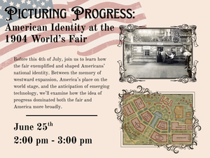 Picturing Progress: American Identity at the 1904 World’s Fair