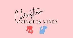 Christian Singles Dinner Buffet & Mixer