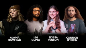 Alaina Bamfield, Connor O'Brien, Elyssa Penson, Ish Gupta