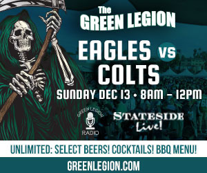 Eagles vs. Colts- Green Legion Home Game Tailgate