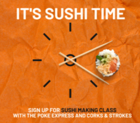 "Sushi Making Class" In-Studio Party!