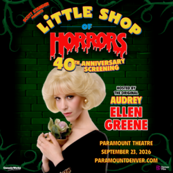 Little Shop of Horrors Hosted By Original Audrey: Ellen Greene!