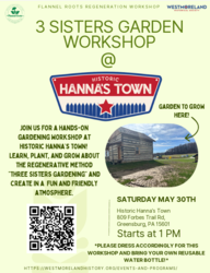 3 Sisters Garden Workshop with Flannel Roots Farm!