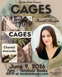 Cages - An Evening with Chantel Acevedo