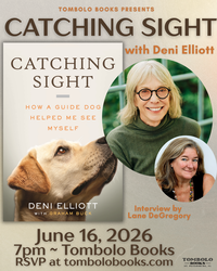 Catching Sight - An Evening with Deni Elliott