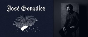 José González: Against The Dying Of The Light Tour