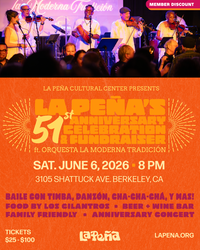 La Peña's 51st Anniversary & Fundraiser ft. Orq. La Moderna Tradición