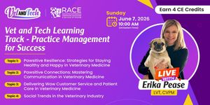 Vet and Tech Learning Track - Practice Management for Success