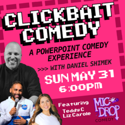 Clickbait Comedy with Daniel Shimek