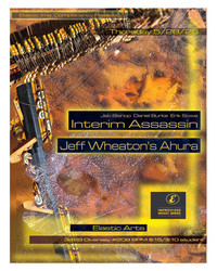 Improvised Music Series: Jeff Wheaton's Ahura & Interim Assassin