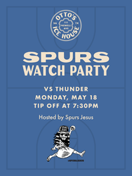 Spurs vs. Thunder Watch Party at Otto’s Ice House