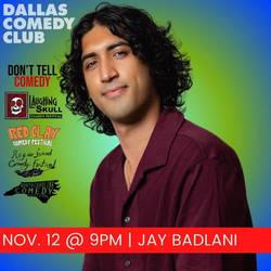 Dallas Comedy Club Presents: Jay Badlani