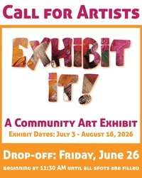 Drop-Off for Exhibit It! A Community Art Exhibit