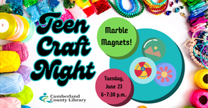 Teen Craft Night: Marble Magnets